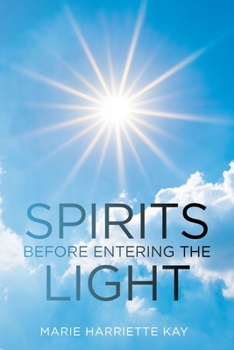 Paperback Spirits Before Entering the Light Book