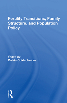 Paperback Fertility Transitions, Family Structure, and Population Policy Book