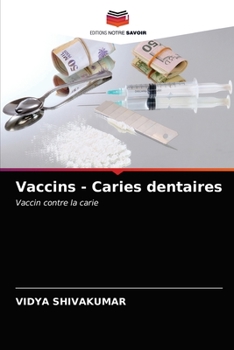 Paperback Vaccins - Caries dentaires [French] Book