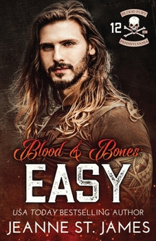 Blood & Bones: Easy - Book #12 of the Blood Fury MC
