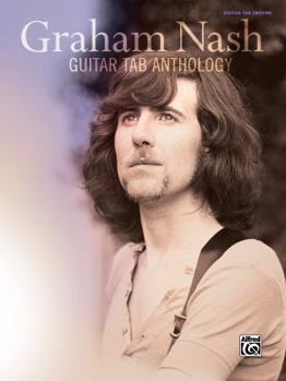 Paperback Graham Nash -- Guitar Tab Anthology: Guitar Tab Book