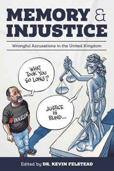 Paperback Memory & Injustice: Wrongful Accusations in the United Kingdom Book