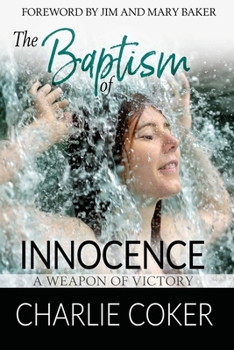 Paperback The Baptism of Innocence: A Weapon of Victory Book