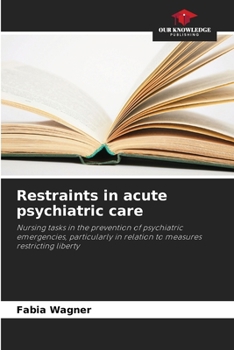 Paperback Restraints in acute psychiatric care Book