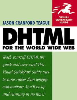 Paperback Dhtml for the World Wide Web: Visual QuickStart Guide Book