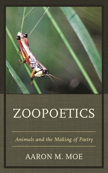 Paperback Zoopoetics: Animals and the Making of Poetry Book
