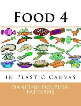 Paperback Food 4: in Plastic Canvas Book