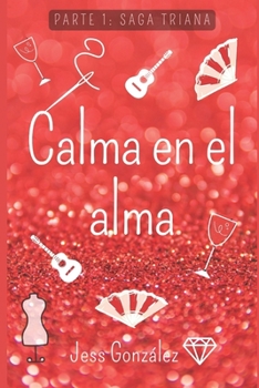 Paperback Calma En El Alma: Parte 1 saga: TRIANA [Spanish] Book