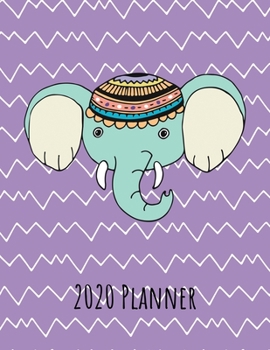 2020 Planner: Weekly Dated With Inspirational Quotes Purple - Elephant (Cute & Adorable Calendar Planners for All)