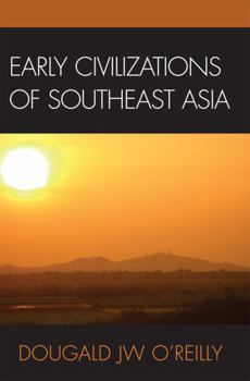 Paperback Early Civilizations of Southeast Asia Book