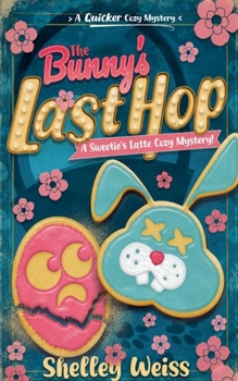 The Bunny's Last Hop!