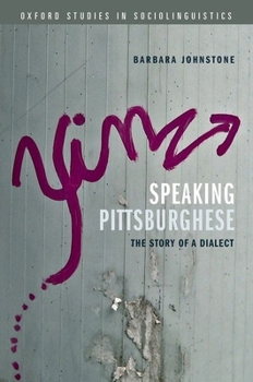 Paperback Speaking Pittsburghese: The Story of a Dialect Book