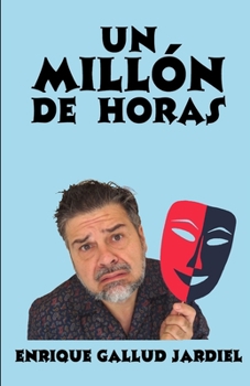 Paperback Un millón de horas [Spanish] Book