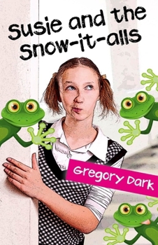 Paperback Susie and the Snow-It-Alls Book