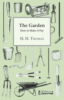 Paperback The Garden - How to Make it Pay Book