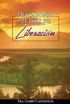 Paperback Devocional "21 dias de Liberacion": Devocional "21 dias de Liberacion" [Spanish] Book
