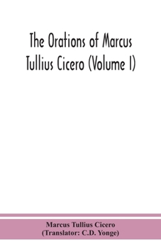 The orations of Marcus Tullius Cicero