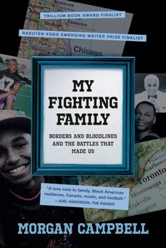My Fighting Family: Borders and Bloodlines and the Battles That Made Us