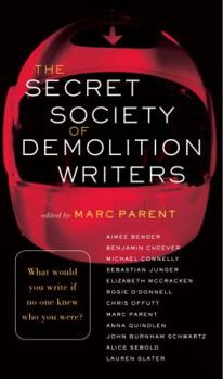 Hardcover The Secret Society of Demolition Writers Book