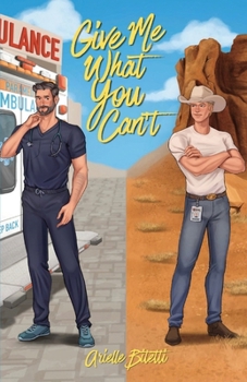 Paperback Give Me What You Can't Book