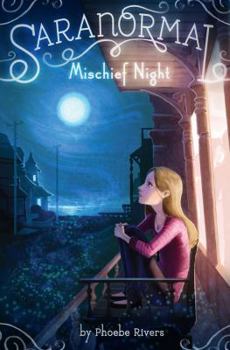 Mischief Night - Book #3 of the Saranormal
