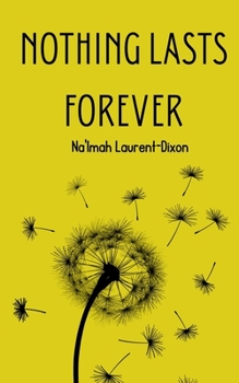 Paperback Nothing Lasts Forever Book