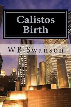Paperback Calistos Birth: where is all started Book