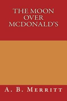 The Moon Over McDonald's