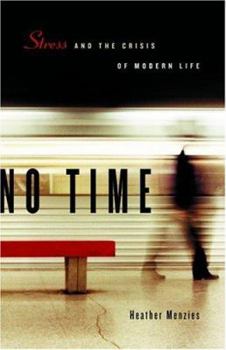 Paperback No Time: Stress and the Crisis of Modern Life Book