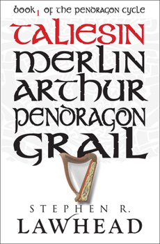 Taliesin. Book I of the Pendragon Cycle - Book #1 of the Pendragon Cycle