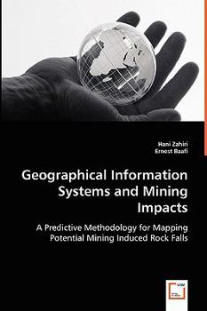 Paperback Geographical Information Systems and Mining Impacts Book