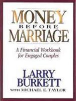 Paperback Money Before Marriage: A Financial Workbook for Engaged Couples Book