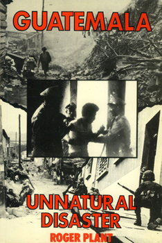 Paperback Guatemala: Unnatural disaster Book