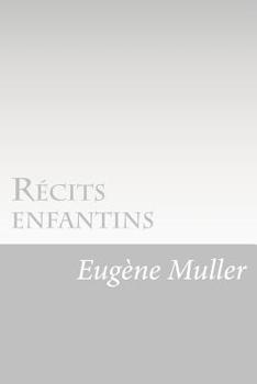 Paperback Récits enfantins [French] Book