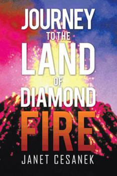 Paperback Journey to the Land of Diamond Fire Book