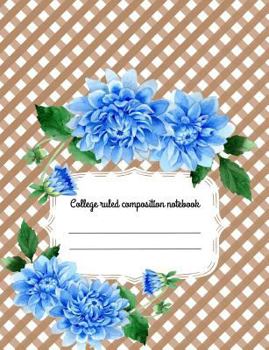 Paperback College Ruled Composition Notebook: Dahlias Brown Gingham Cover 100 Pages Book