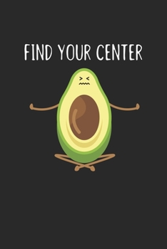 Achtsamkeitstagebuch: Notiere und plane deine t�glichen Meditationen ♦ Sammle und fokussiere deine Gedanken ♦ Finde innere Ruhe und Gelassenheit ♦ 6x9 Format ♦ Motiv: Find your center 4