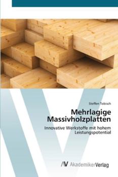 Paperback Mehrlagige Massivholzplatten [German] Book