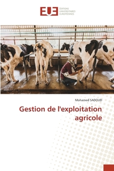 Gestion de l'exploitation agricole (French Edition)