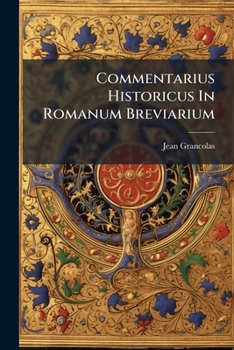 Paperback Commentarius Historicus In Romanum Breviarium Book