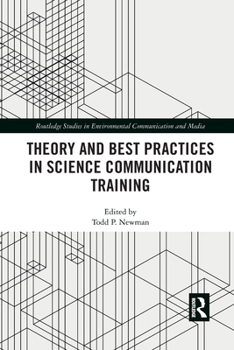 Paperback Theory and Best Practices in Science Communication Training Book