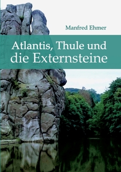 Paperback Atlantis, Thule und die Externsteine [German] Book