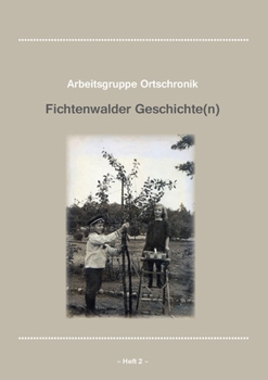 Paperback Fichtenwalder Geschichte Heft 2 [German] Book