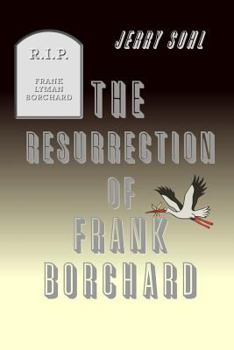 Paperback The Resurrection of Frank Borchard Book