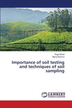 Paperback Importance of soil testing and techniques of soil sampling Book