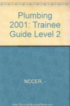 Paperback Plumbing 2001: Trainee Guide Level 2 Book