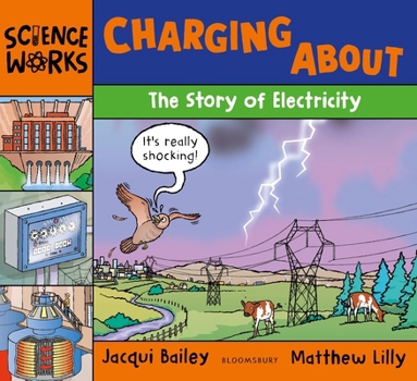 Paperback Charging About: The Story of Electricity Book