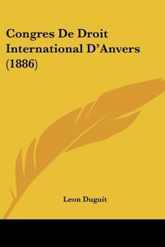 Paperback Congres De Droit International D'Anvers (1886) [French] Book