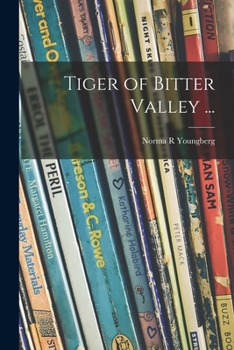 Paperback Tiger of Bitter Valley ... Book