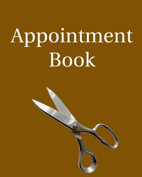 Paperback Appointment Book: 100 pages -- For Contractor, Salons, Spas, Hair Stylist, Beauty and Others -- Personal & Professionnal -- Daily -- Dat Book